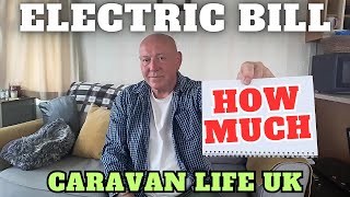 We Got Our Caravan Electric Bill But How Much Was it Caravan Life UK [upl. by Alecia]