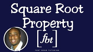 Solving Quadratic Equations The Square Root Property fbt [upl. by Adnwahsor94]