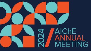 Registration is open for the 2024 AIChE® Annual Meeting [upl. by Violetta]