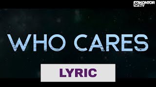 EDX  Who Cares Official Lyric Video HD [upl. by Laing204]