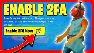 How to Enable 2FA FORTNITE  Two Factor Authentication Fortnite FREE Boogie Down Emote [upl. by Leahcimnoj]