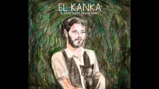 El Kanka  Vente [upl. by Nayek]