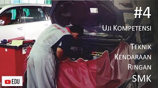 Uji Kompetensi Teknik Kendaraan Ringan  SMKN 6 Bandung Episode 4 [upl. by Trish155]