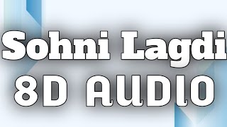 Sohni Lagdi  Yudhra 8D AUDIO [upl. by Chally]