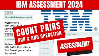 IBM Coding Assessment 2024 Software amp BackEnd Roles  Count Pair XOR amp AND Operation  HackerRank [upl. by Carita]