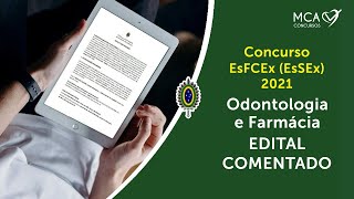 Edital comentado da EsFCEx EsSEx 2021 Odontologia e Farmácia Concurso do Exército [upl. by Uchish276]