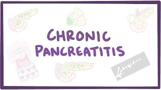 Chronic pancreatitis  causes symptoms diagnosis treatment pathology [upl. by Lekim]