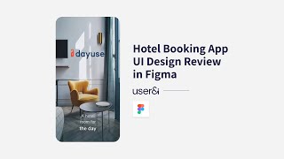 Hotel Booking App UI Design Review Part 2  Dayusecom  UIUX Design [upl. by Joappa]