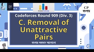 C Removal of Unattractive Pairs  Codeforces Round 913 Div 3  বাংলায় সমাধান আলোচনা [upl. by Yelda]