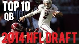 Top 10 Quarterbacks in 2014 NFL Draft [upl. by Akirahs638]