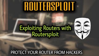 RouterSploit Tutorial  Protect Your Router From Getting Hacked  Exploit Router From RouterSploit [upl. by Krum586]