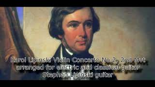 Karol Lipinski Violin Concerto No 2 2nd movement arranged for guitars [upl. by Milewski]