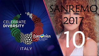 Eurovision 2017  Italy top 10 Sanremo 2017 [upl. by Normak421]