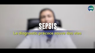 Sepsis  le diagnostic précoce sauve des vies [upl. by Kono]