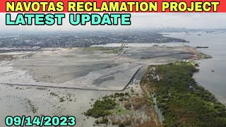 Latest update NAVOTAS RECLAMATION PROJECT 09142023 UPDATE [upl. by Bartholomeus]