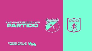 DEPORTIVO CALI VS AMÉRICA  LIGA FEMENINA BETPLAY DIMAYOR 2024  CUADRANGULARES  FECHA 5 [upl. by Yztim557]