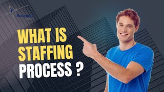 What is Staffing Process  Resource Logistics Inc [upl. by Essila]