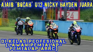 Ajaib ‘Bocah U12 Nicky Hayden Juara Race All New R15 Pro VVA [upl. by Ljoka]