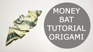 Money Bat Origami Dollar Tutorial DIY Folded [upl. by Netaf]