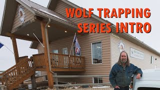 Intro and Request For Input Wolf Trapping Series 4K [upl. by Marvin]