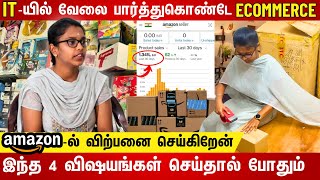 வீட்டிலிருந்து PartTimeஆக Ecommerce Business செய்கிறேன்  Aparnaவின் Seller Story [upl. by Aedrahs716]