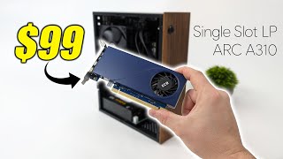 This New Single Slot LP ARC A310 Graphics Card Is Faster Than You Think [upl. by Zined]