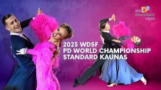 2023 WDSF PD World Championship Standard  Final  Kaunas LTU [upl. by Hardy]