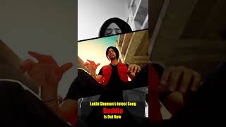 Lakhi Ghuman’s New Song  Baddie  Latest Punjabi Song 2023 [upl. by Carina]