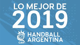 Lo mejor de 2019  HANDBALL ARGENTINA [upl. by Fortune49]