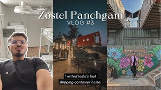 Zostel Panchgani Tour  Budget Friendly Stay  Indias First Shipping Container Hotel  Travel Vlog [upl. by Hammond]