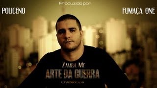 ZAMBA MC ARTE DA GUERRA VIDEOCLIPE OFICIAL HD [upl. by Ellehcram399]