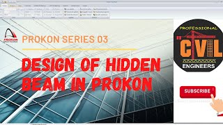 PROKON TUTORIAL 03 DESIGN OF HIDDEN BEAM IN PROKONStructural DesigningUAE Municipality Requirments [upl. by Kaz932]