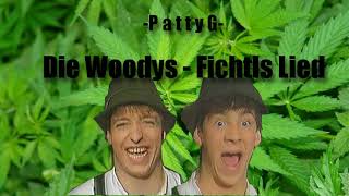 Die Woodys  Fichtls Lied  PattyG Technomix [upl. by Sayers]