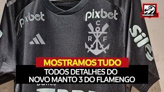 TODOS DETALHES DO NOVO MANTO 3 DO FLAMENGO [upl. by Garlaand]