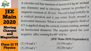 A circular coil has moment of inertia 08 kg m2 around any diameter and is carrying current to prod [upl. by Htabazile]