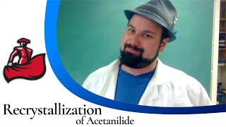 Recrystallization of Acetanilide [upl. by Janis]