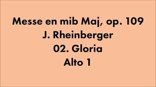 02Messe à double choeur Rheinberger  Gloria  Alto 1 [upl. by Floss765]