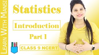 Class 9 Maths  Chapter 14  Introduction  Part 1  Statistics  NCERT [upl. by Utham590]