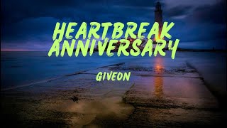 Giveon  Heartbreak Anniversary Lyrics [upl. by Kcirtapnhoj]