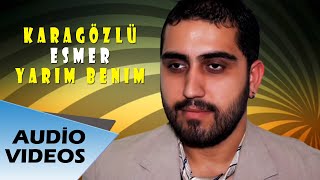 İZMİRLİ ÖMER  KARA GÖZLÜ ESMER YARİM BENİM  Audio [upl. by Hsepid]