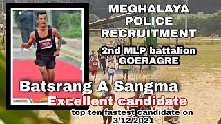 Top ten fastest candidate on 3122021 at 2nd MLP battalion GOERAGRE TURA [upl. by Broucek]