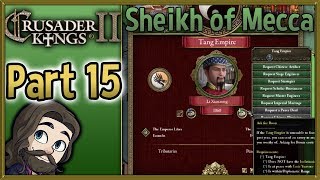 Crusader Kings II Sheikh of Mecca Gameplay  Part 15  Lets Play Walkthrough [upl. by Friederike]