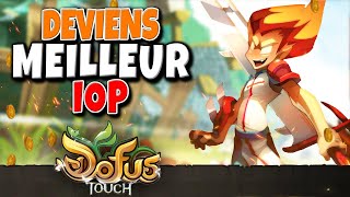 Comment Jouer le Iop sur Dofus Touch Guide Complet du Iop [upl. by Ahsemrac575]