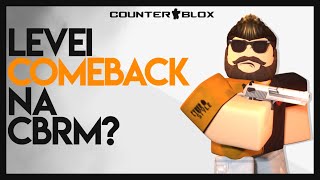 ROBLOX  COUNTER BLOX  JOGUEI NA CBRM LEVAMOS COMEBACK  FEAT REV1CCE [upl. by Anoif]