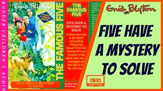 Five Have a Mystery to Solve  Enid Blyton Audiobook Abridged Famous 5 Hodder Tape HH3258871998 [upl. by Dolley]