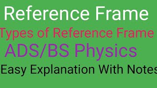 What is Reference Frame How to Define Inertial And Non Inertial Reference Frame Special Theory [upl. by Ursuline150]