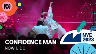 Confidence Man  Now U Do  Sydney New Years Eve 2023  ABC TV  iview [upl. by Isaacs]