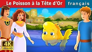 Le Poisson à la Tête d’Or  Golden Headed Fish in French  Contes De Fées Français [upl. by Thecla]