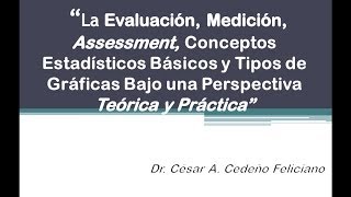 Evaluación Medición y Assessment  Parte 4 [upl. by Aicala]