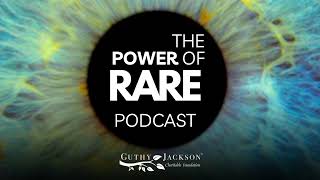 The Power of Rare Podcast  The Power of Patient Advocacy [upl. by Saqaw961]